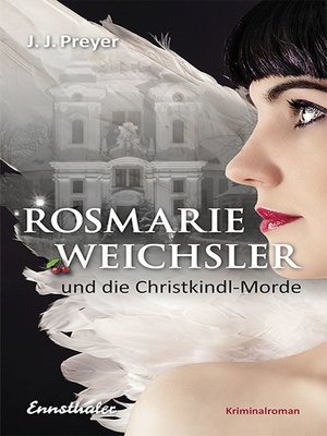 cover image of Rosmarie Weichsler und die Christkindl-Morde